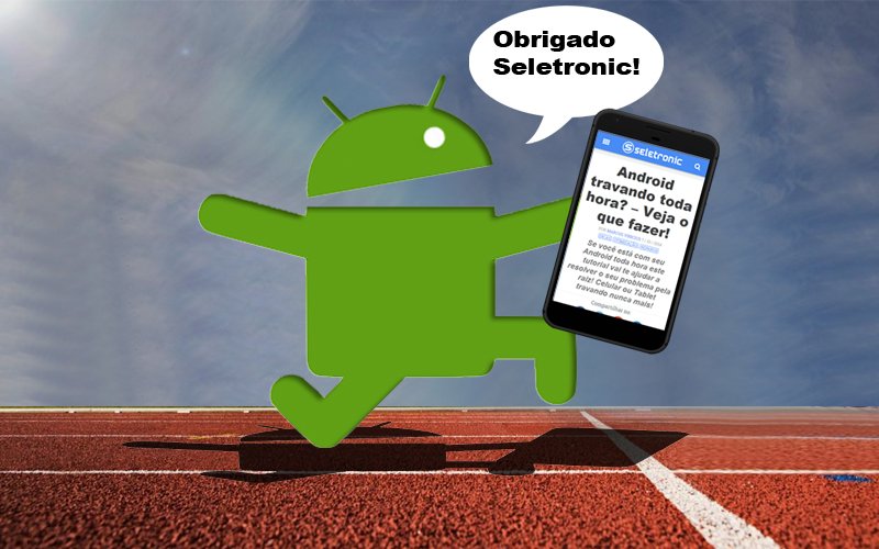 Imagem de Como fazer o Android parar de travar: tutorial para celular e tablet
