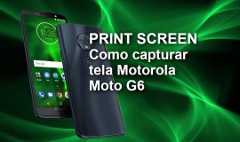 Imagem de Como Tirar Print / Captura de tela Motorola Moto G6