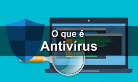 Imagem de O que é Antivírus?