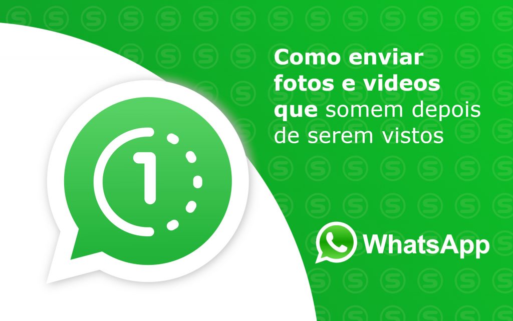 Ver uma vez: Como enviar fotos e videos temporários no Whatsapp