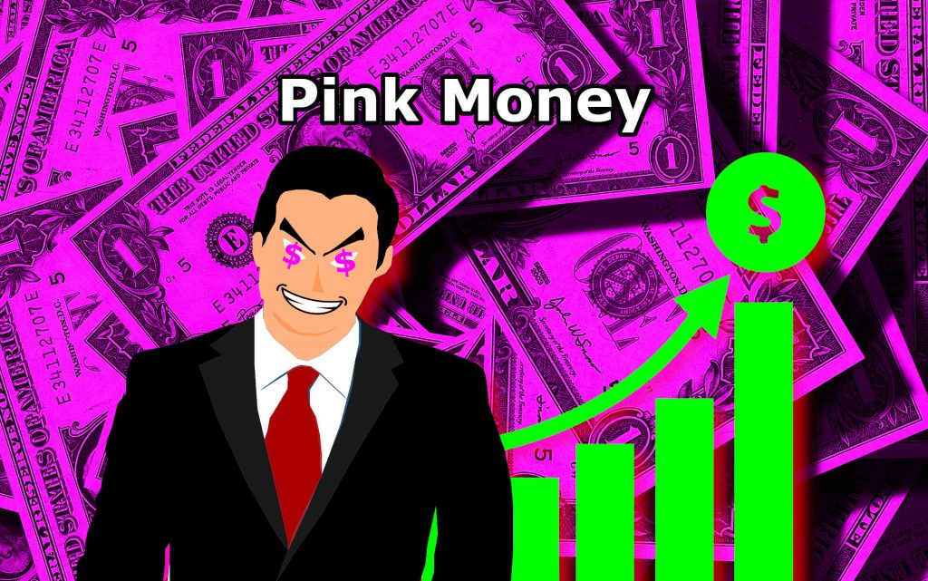 O que é pink money?