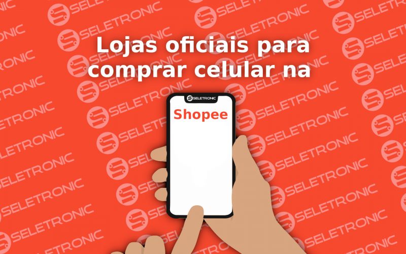Imagem de Lojas oficiais para comprar celular na Shopee