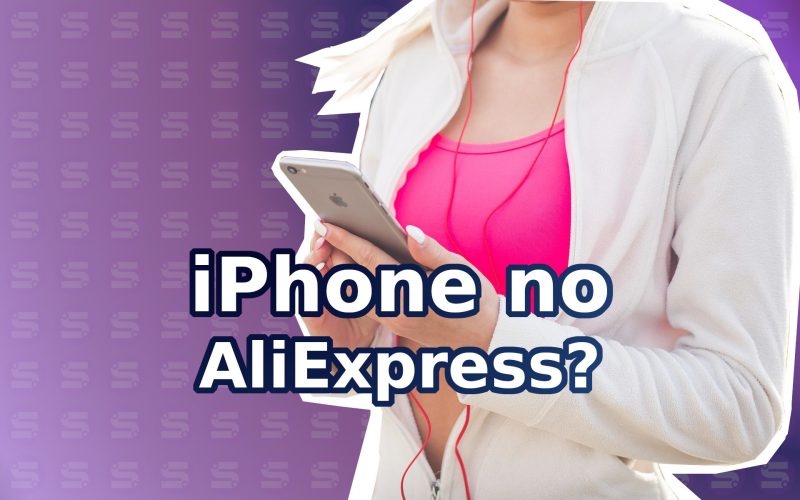 Veja como comprar iPhone Original com segurança no AliExpress!