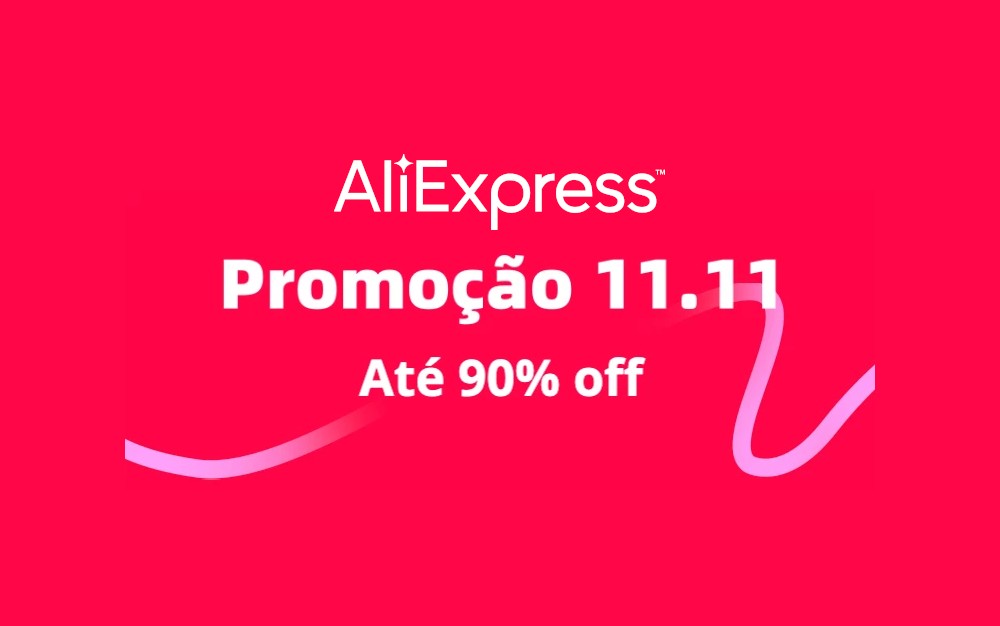 11.11 AliExpress tem descontos de até 90% desde de já