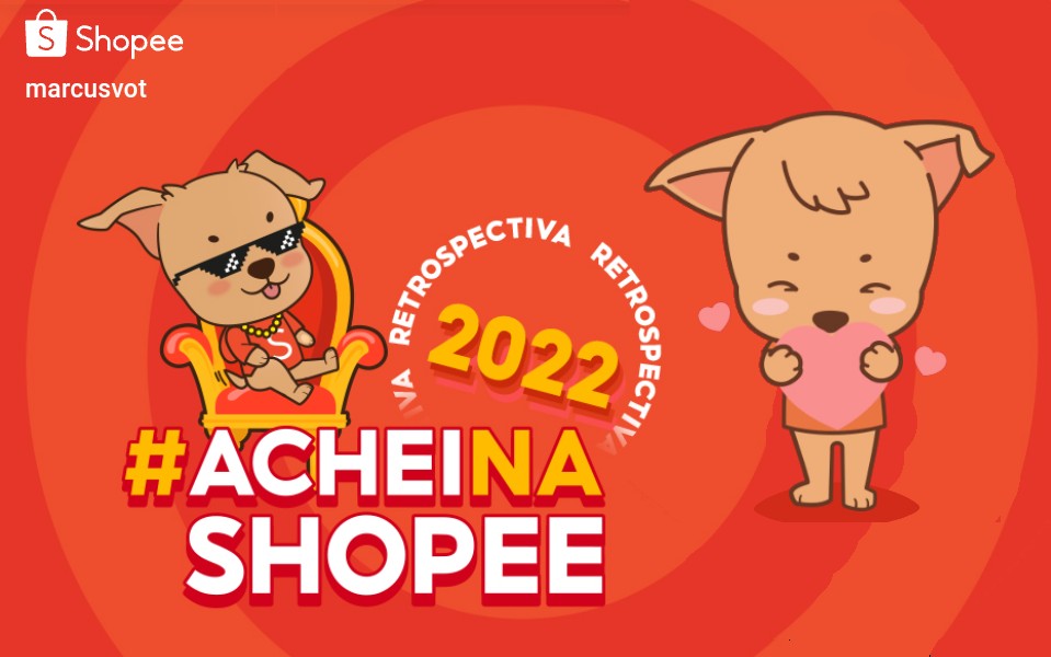 Retrospectiva Shopee 2022 – Recurso mostra tudo que você comprou esse ano e muito mais!