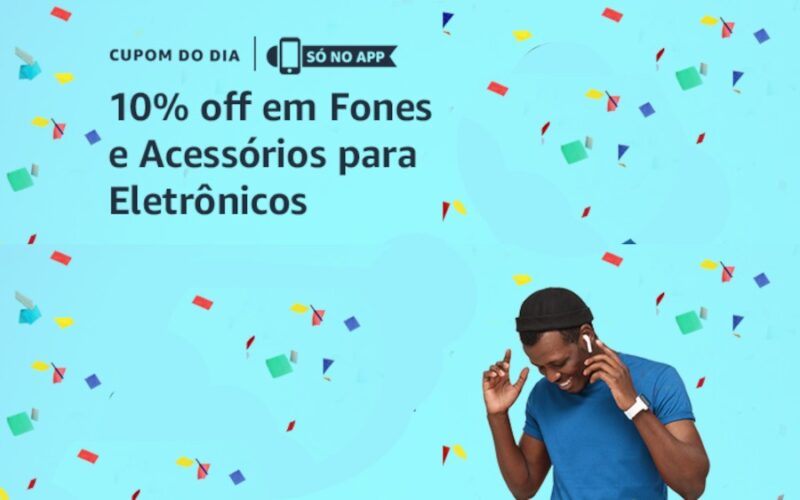 Cupom de desconto Amazon dá 10% off hoje em Fones e Acessórios