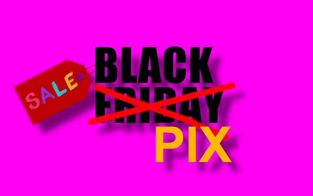 Black Friday ou Black Pix? Consumidores reclamam que a Black Friday só está compensando no Pix