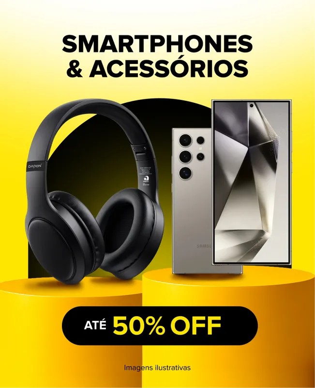 SMARTPHONES E ACESSÓRIOS até 60% OFF.