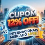 Cupom Mercado Livre mostrando descontos em produtos internacionais Sem Taxa das Blusinhas
