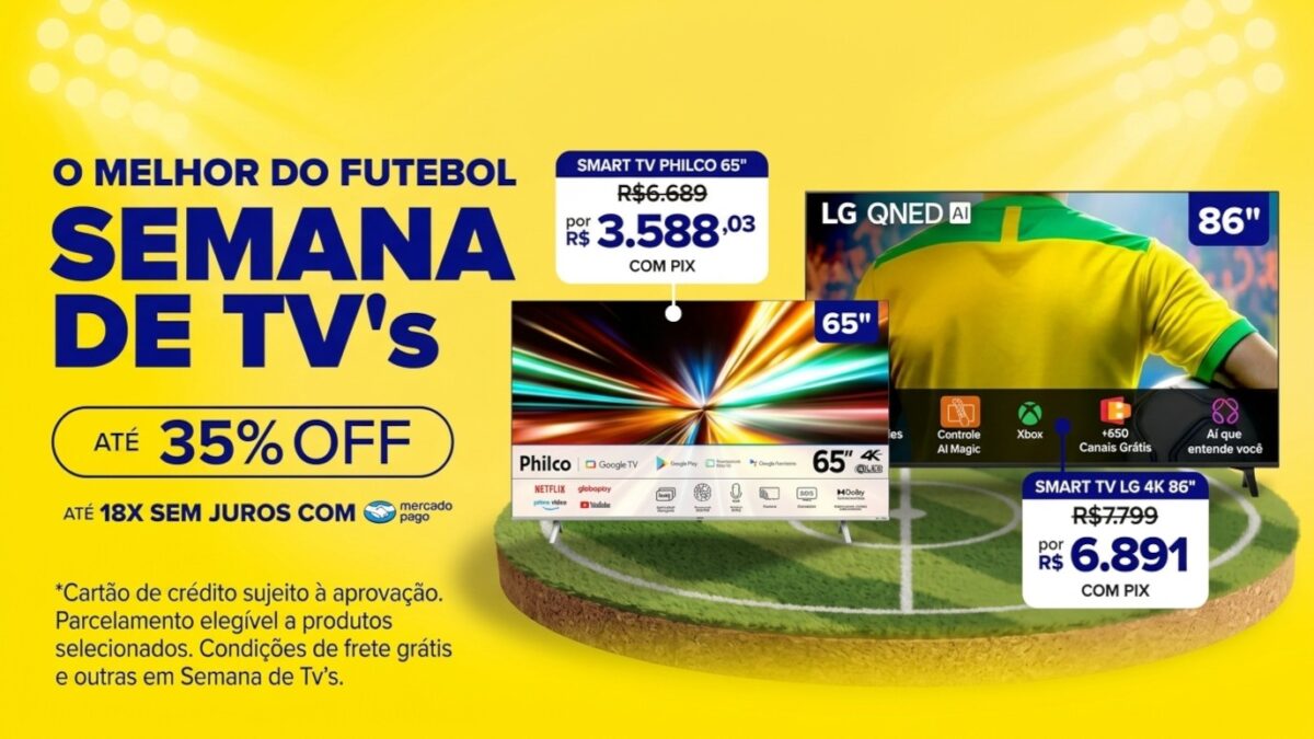 Banner promocional da Semana de TV\\\'s do Mercado Livre com fundo amarelo, exibindo modelos de Smart TV da Philco e LG sobre um campo de futebol.