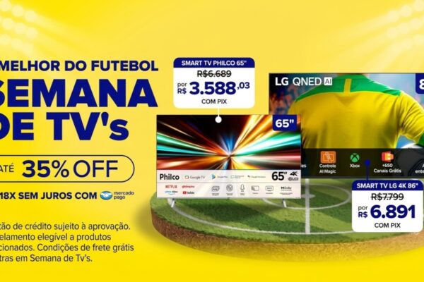 Banner promocional da Semana de TV\\\'s do Mercado Livre com fundo amarelo, exibindo modelos de Smart TV da Philco e LG sobre um campo de futebol.