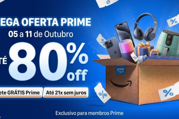 Mega Oferta Amazon Prime 2026 Datas de Outubro