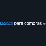 Alexa para Compras: Amazon Lança no Brasil Assistente Virtual com IA para App e Site